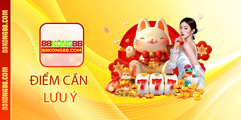 Điểm cần lưu ý cần phải biết khi tạo tài khoản
